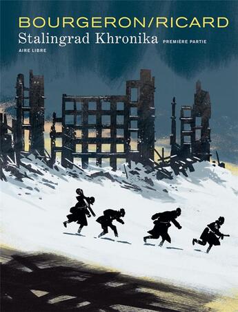 Couverture du livre « Stalingrad Tome 1 » de Bourgeon et Ricard aux éditions Dupuis