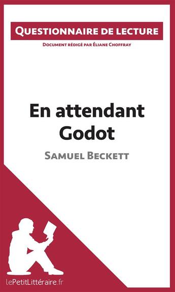 Couverture du livre « En attendant Godot de Samuel Beckett » de Eliane Choffray aux éditions Lepetitlitteraire.fr