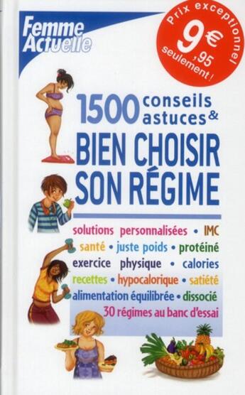 Couverture du livre « 1500 conseils & astuces regime » de Patricia Riveccio aux éditions Femme Actuelle