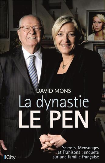 Couverture du livre « La dynastie des Le Pen » de Michael Berger aux éditions City