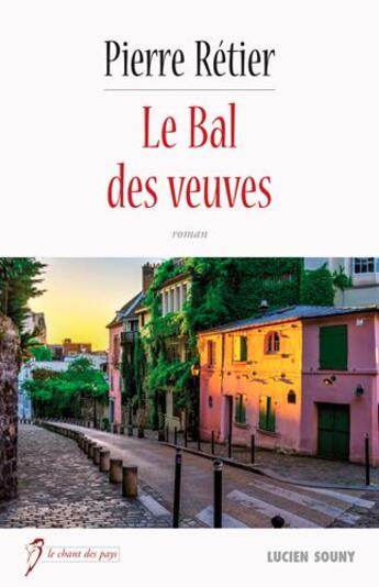 Couverture du livre « Le bal des veuves » de Pierre Retier aux éditions Lucien Souny