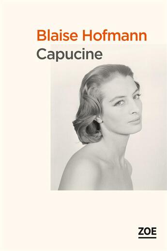 Couverture du livre « Capucine » de Blaise Hofmann aux éditions Zoe