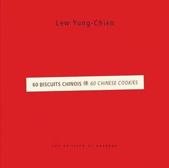 Couverture du livre « 60 biscuits chinois » de Museo Editions aux éditions Du Passage