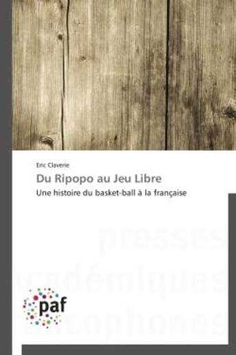 Couverture du livre « Du ripopo au jeu libre » de Claverie-E aux éditions Presses Academiques Francophones