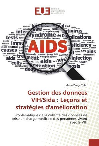 Couverture du livre « Gestion des donnees vih/sida : lecons et strategies d'amelioration » de Tuho-M aux éditions Editions Universitaires Europeennes