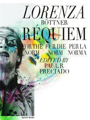 Couverture du livre « Lorenza Böttner : requiem for the norm » de  aux éditions Spector Books