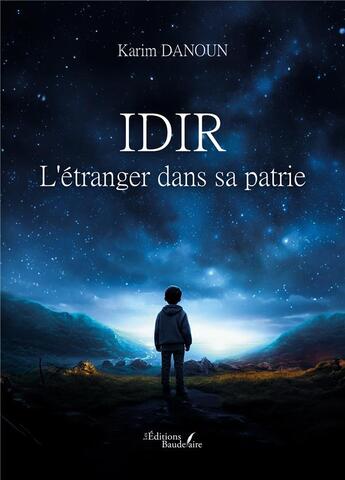 Couverture du livre « IDIR : L'étranger dans sa patrie » de Karim Danoun aux éditions Baudelaire