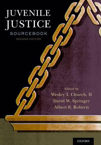 Couverture du livre « Juvenile Justice Sourcebook second edition » de Wesley T Church Ii aux éditions Oxford University Press Usa