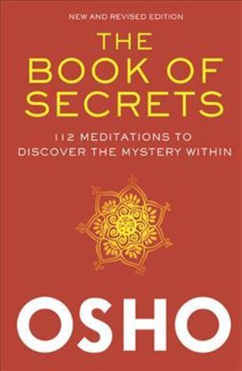 Couverture du livre « THE BOOK OF SECRETS - 112 MEDITATIONS TO DISCOVER THE MYSTERY WITHIN » de Osho aux éditions Griffin