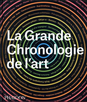 Couverture du livre « La grande chronologie de l'art » de Phaidon aux éditions Phaidon