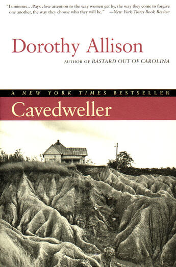 Couverture du livre « Cavedweller » de Dorothy Allison aux éditions Little Brown Uk