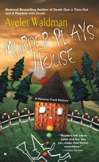 Couverture du livre « Murder Plays House » de Ayelet Waldman aux éditions Penguin Group Us