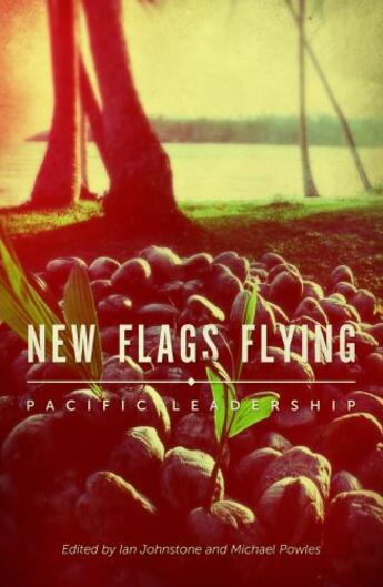 Couverture du livre « New Flags Flying » de Powles Michael aux éditions Huia Nz Ltd