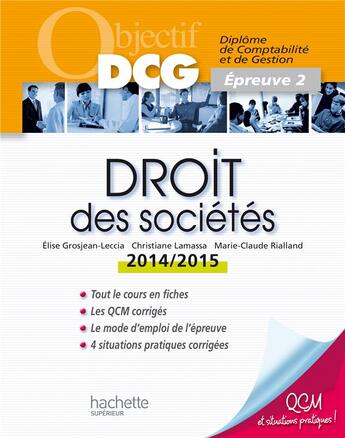 Couverture du livre « Droit des sociétés (édition 2014/2015) » de Elise Grosjean-Leccia et Christiane Lamassa et Marie-Claude Rialland aux éditions Hachette Education