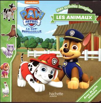 Couverture du livre « Pat'Patrouille Mes Activites Imagiers-Les Animaux » de  aux éditions Hachette