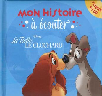 Couverture du livre « Disney - mon histoire a ecouter - livre cd - la belle et le clochard - audio » de  aux éditions Disney Hachette