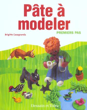 Couverture du livre « Pate A Modeler » de Brigitte Casagranda aux éditions Dessain Et Tolra