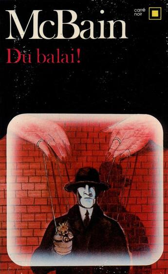 Couverture du livre « Du balai ! » de Ed Mcbain aux éditions Gallimard