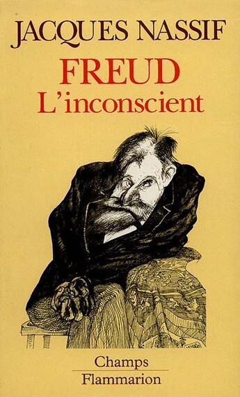 Couverture du livre « Freud l'inconscient » de Jacques Nassif aux éditions Flammarion