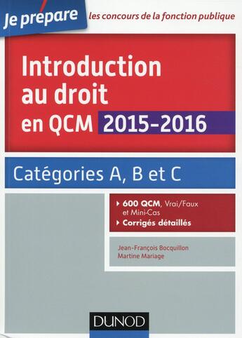 Couverture du livre « Je prépare ; introduction au droit en QCM (3e édition) » de Jean-Francois Bocquillon et Martine Mariage aux éditions Dunod