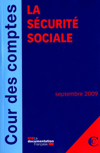 Couverture du livre « La sécurite sociale (septembre 2009) » de  aux éditions Documentation Francaise