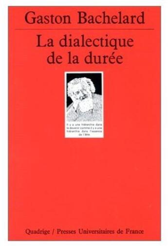 Couverture du livre « Dialectique de la duree (la) » de Gaston Bachelard aux éditions Puf