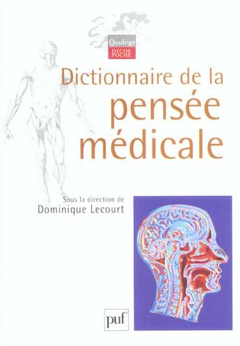 Couverture du livre « Dictionnaire de la pensée medicale » de Dominique Lecourt aux éditions Puf