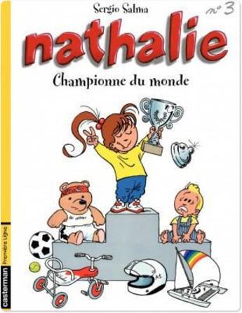 Couverture du livre « Nathalie T.3 ; championne du monde » de Salma Sergio aux éditions Casterman