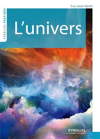 Couverture du livre « L'univers » de Guy Louis-Gavet aux éditions Eyrolles