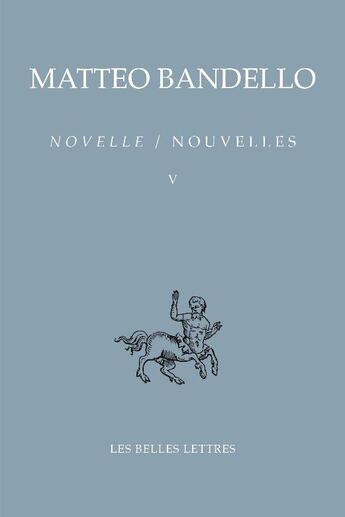 Couverture du livre « Novelle / nouvelles » de Alain Godard et Adelin Charles Fiorato aux éditions Belles Lettres