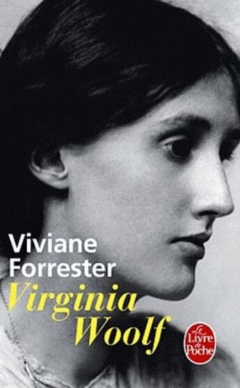 Couverture du livre « Virginia Woolf » de Viviane Forrester aux éditions Le Livre De Poche