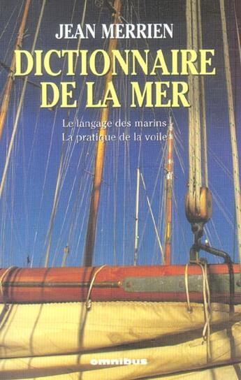 Couverture du livre « Dictionnaire de la mer » de Merrien/Le Brun aux éditions Omnibus