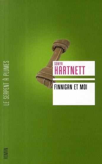 Couverture du livre « Finnigan et moi » de Hartnett S aux éditions Serpent A Plumes