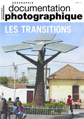 Couverture du livre « Les transitions dp8139 » de Beucher Stepanie aux éditions Cnrs