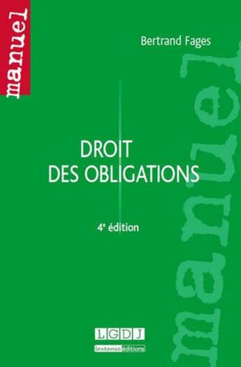 Couverture du livre « Droit des obligations (4e édition) » de Bertrand Fages aux éditions Lgdj