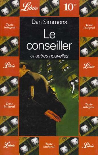 Couverture du livre « Conseiller et autres nouvelles (le) » de Dan Simmons aux éditions J'ai Lu