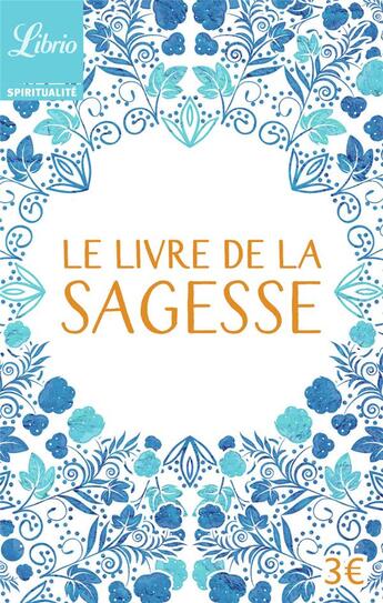 Couverture du livre « Le livre de la sagesse » de Yveline Briere aux éditions J'ai Lu