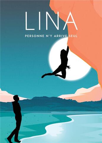 Couverture du livre « Lina : Personne n'y arrive seul » de Luy Billie aux éditions Books On Demand