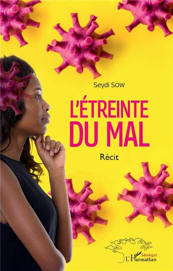 Couverture du livre « L'étreinte du mal » de Sow Seydi aux éditions L'harmattan