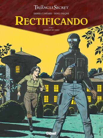 Couverture du livre « Rectificando Tome 1 : famille de sang » de Didier Convard et Denis Falque aux éditions Glenat