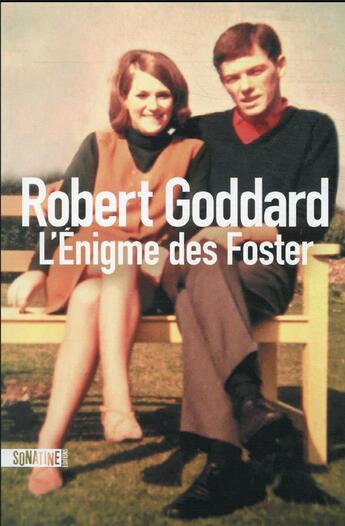 Couverture du livre « L'énigme des Foster » de Robert Goddard aux éditions Sonatine