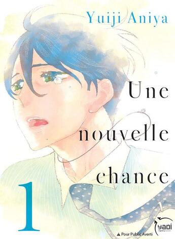 Couverture du livre « Une nouvelle chance Tome 1 » de Yuiji Aniya aux éditions Taifu Comics