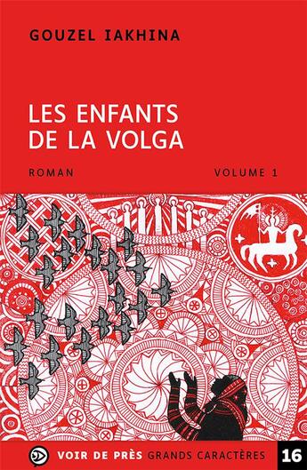 Couverture du livre « Les enfants de la volga - 2 volumes » de Gouzel Iakhina aux éditions Voir De Pres