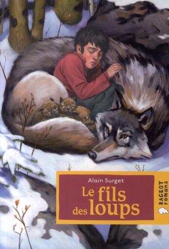 Couverture du livre « Le fils des loups » de Surget-A aux éditions Rageot