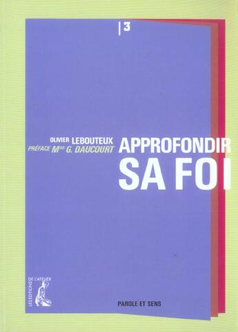 Couverture du livre « Approfondir sa foi » de Lebouteux O aux éditions Editions De L'atelier