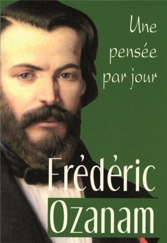 Couverture du livre « Une pensée par jour avec frédéric ozanam » de Ozanam F aux éditions Mediaspaul