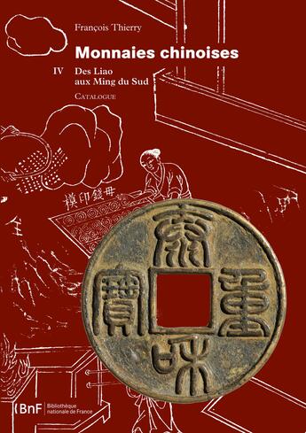 Couverture du livre « Monnaies chinoises t.4 » de F. Thierry aux éditions Editions De La Bibliotheque Nationale De France