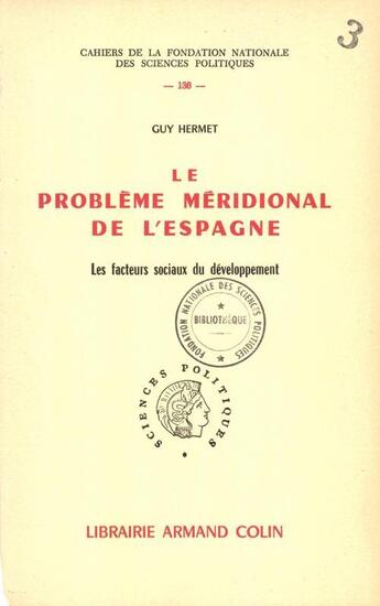 Couverture du livre « Le problème méridional de l'Espagne ; les facteurs sociaux du développement » de Guy Hermet aux éditions Presses De Sciences Po