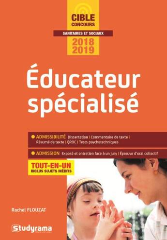 Couverture du livre « Éducateur spécialisé ; tout-en-un (concours 2018/2019) » de Rachel Flouzat aux éditions Studyrama