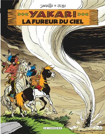 Couverture du livre « Yakari Tome 22 : la fureur du ciel » de Derib et Job aux éditions Lombard